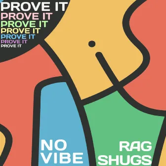 Prove It by NO VIBE