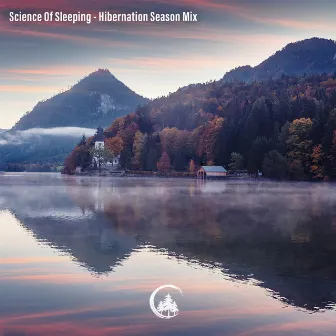 Hibernation Season by Science Of Sleeping