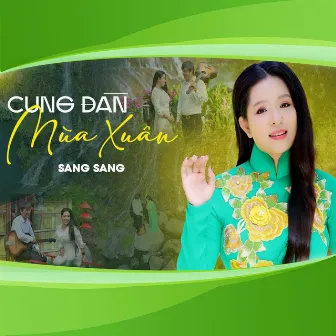 Cung Đàn Mùa Xuân by Sang Sang