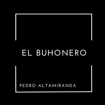 El Buhonero by Pedrito Altamiranda