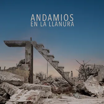 Andamios en la Llanura by Colo Belmonte