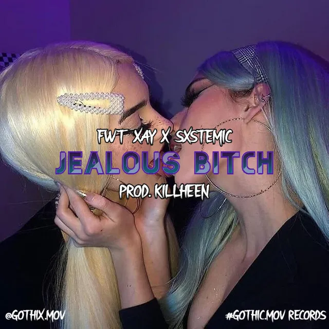 Jealous Bitch