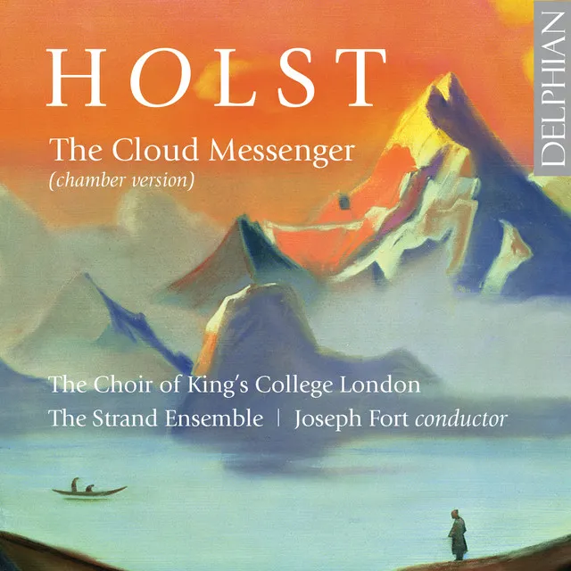 The Cloud Messenger, Op. 30, H. 111: 'Beloved!' - Chamber Version