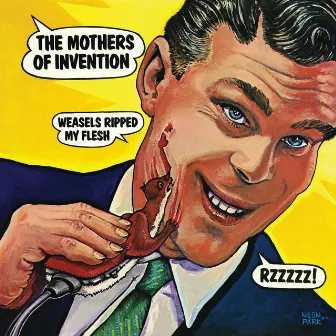 Weasels Ripped My Flesh by The Mothers Of Invention