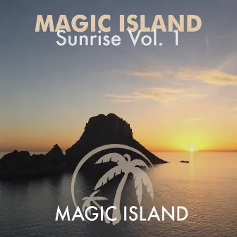 Magic Island Sunrise Vol. 1 by Thomas Benscher