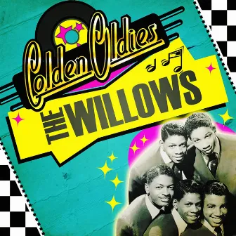 Golden Oldies by The Willows