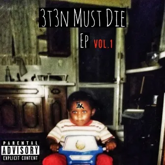 3T3N Must Die, Vol. 1 by 3T3N