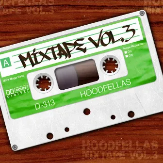 Mixtape Vol.3 by Hoodfellas