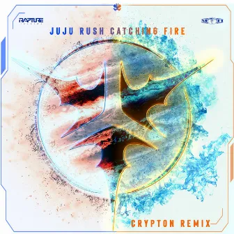 Catching Fire (Crypton Remix) by Juju Rush