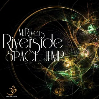 Riverside Space Jump - Single by Mental Rivers