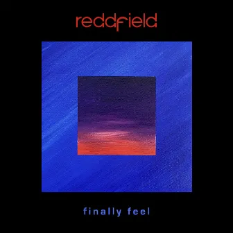 Finally Feel by Reddfield