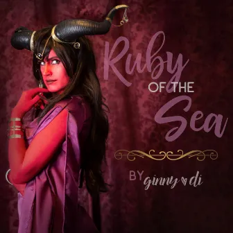 Ruby of the Sea by Ginny Di