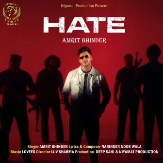 Hate by AMRIT BHINDER