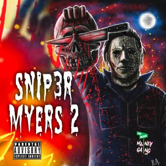 Snip3r Myers 2 by SNIP3R