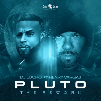 PLUTO THE REWORK by Henry Vargas