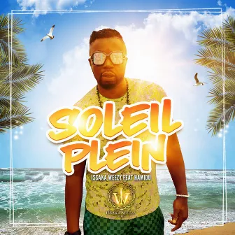 Soleil plein by Issaka Weezy