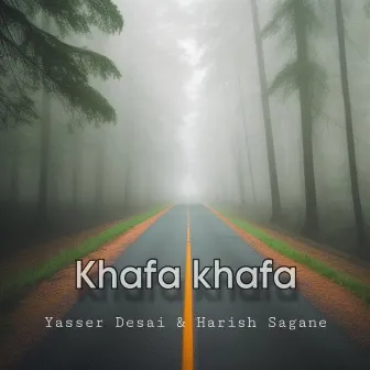 Khafa Khafa by Harish Sagane