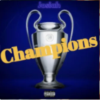 Champions by Josiah