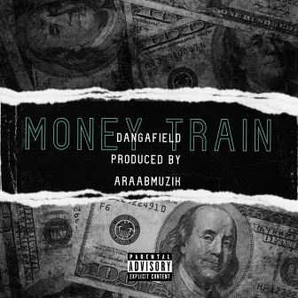 Money Train by Dangafield