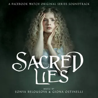 Sacred Lies (Original Television Soundtrack) by Sonya Belousova