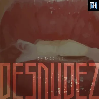 Desnudez by Reynaldo FM