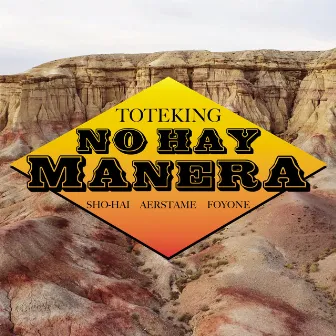 No Hay Manera by ToteKing