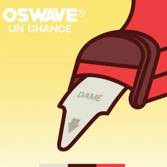 Un Chance by Oswave