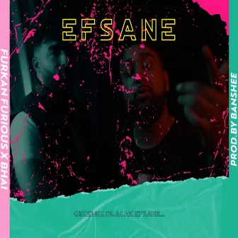 Efsane by Bhai