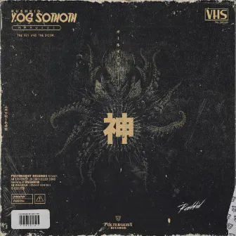 Yog Sothoth by RUSHKID