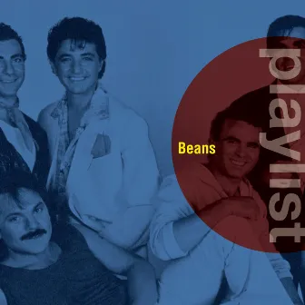 Playlist: Beans by Beans