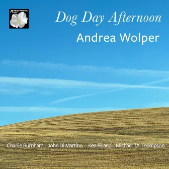 Dog Day Afternoon by Andrea Wolper