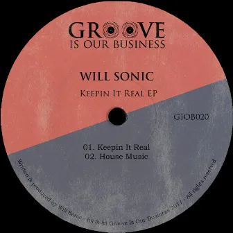 Keepin It Real EP by Will Sonic