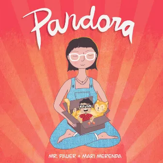 Pandora by Mr. Pauer