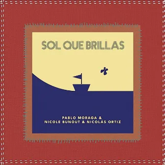 Sol que brillas by Pablo Moraga