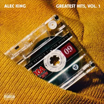 Greatest Hits Vol. 1 by Alec King