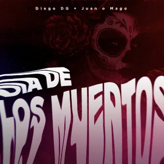 Dia de Los Muertos by Juan O Mago