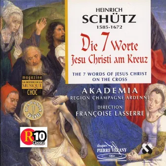 Schutz : Les 7 paroles du Christ en croix by Akademia