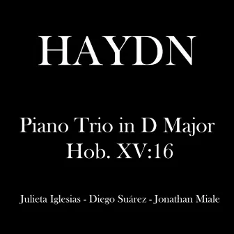 Haydn: Piano Trio in D Major, Hob. XV:16 by Julieta Iglesias