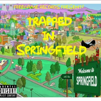 Trapped in Springfield by D-Tae