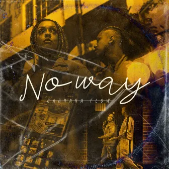 No Way by Carraraflow