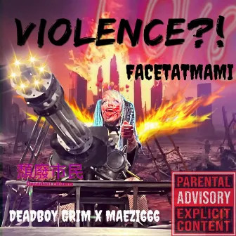 Violence?! by Facetatmami