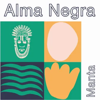 Manta EP by Alma Negra