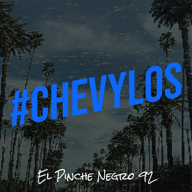 #Chevylos