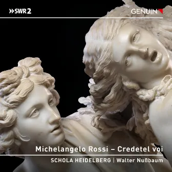 Michelangelo Rossi - Credetel voi by Schola Heidelberg