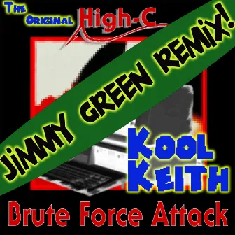 Brute Force Attack (Remix) by Jimmy Green