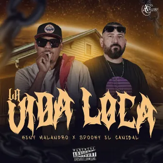 La Vida Loca by Keny Malandro