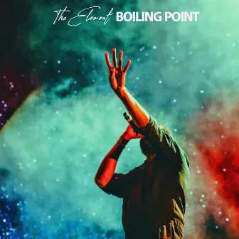 Boiling Point by Tha Element