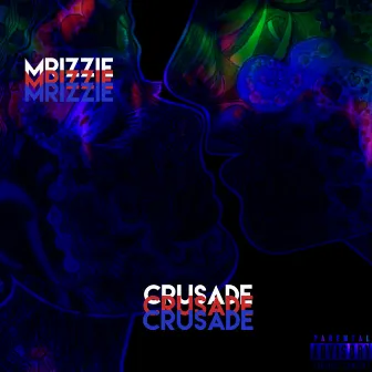 Crusade by Mrizzie