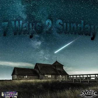 7 Ways 2 Sunday by RellAtgm