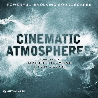 Cinematic Atmospheres (Original Soundtrack) by Martin Tillmann